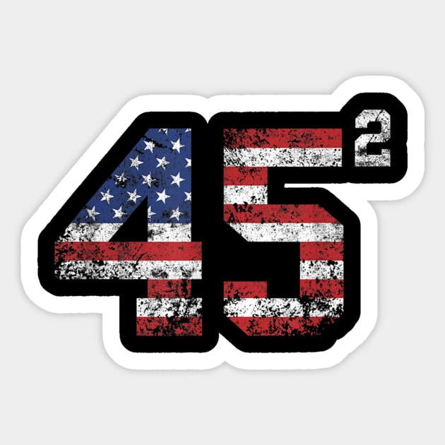 45 Squared Trump 2020 Second Term Usa Vintage T shirt Sticker by Tisine